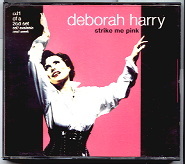 Deborah Harry - Strike Me Pink CD 1